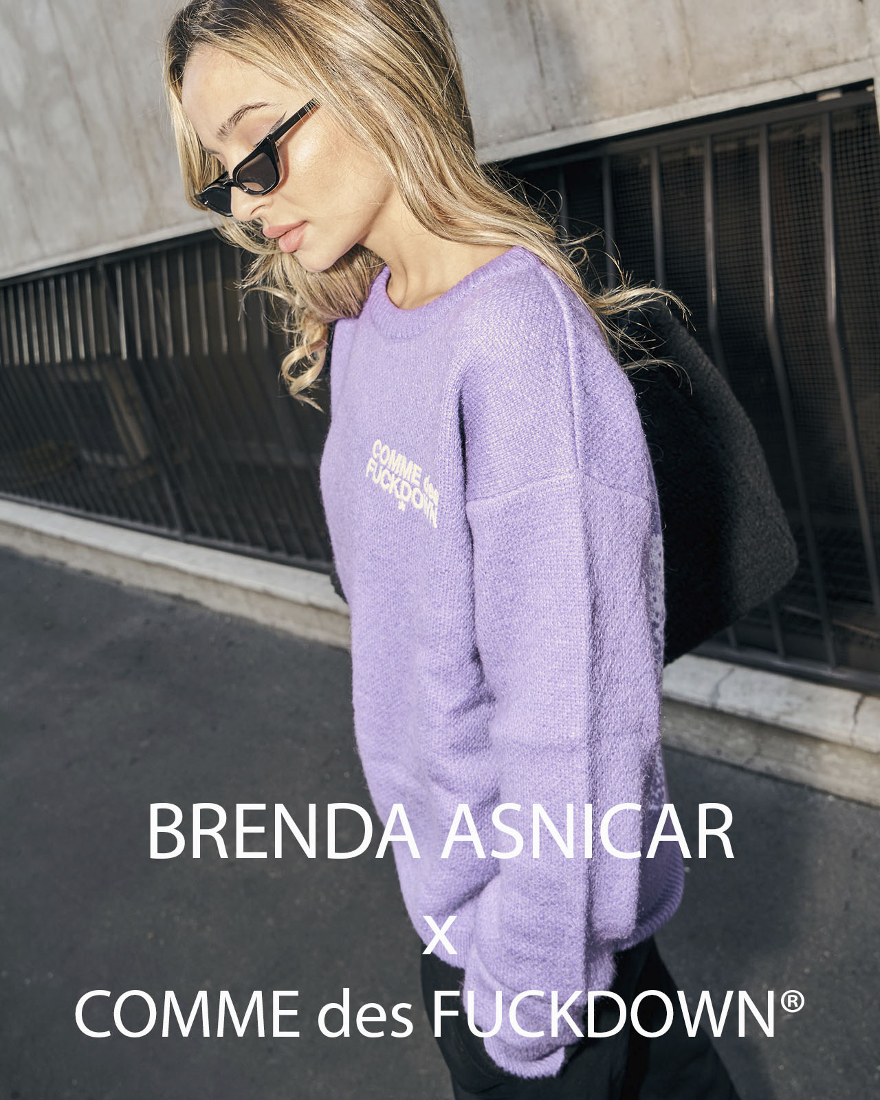 BRENDA ASNICAR x COMME des FUCKDOWN® By Andrea Reina